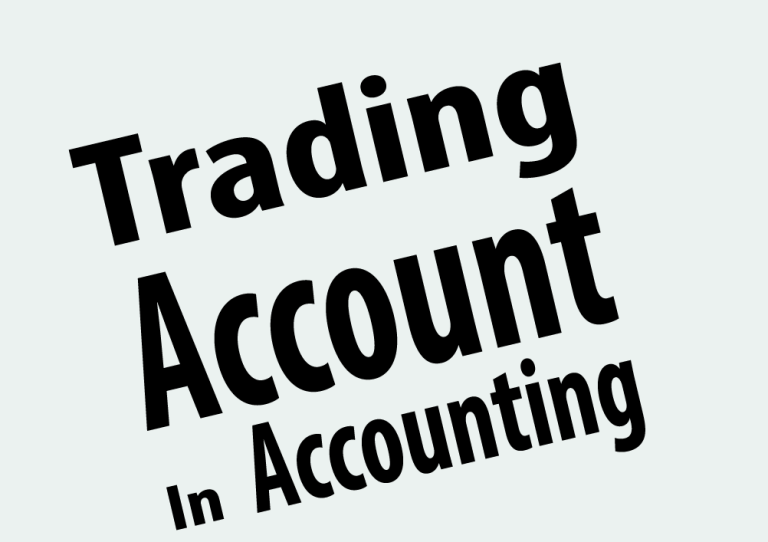 Trading Account in Accounting
