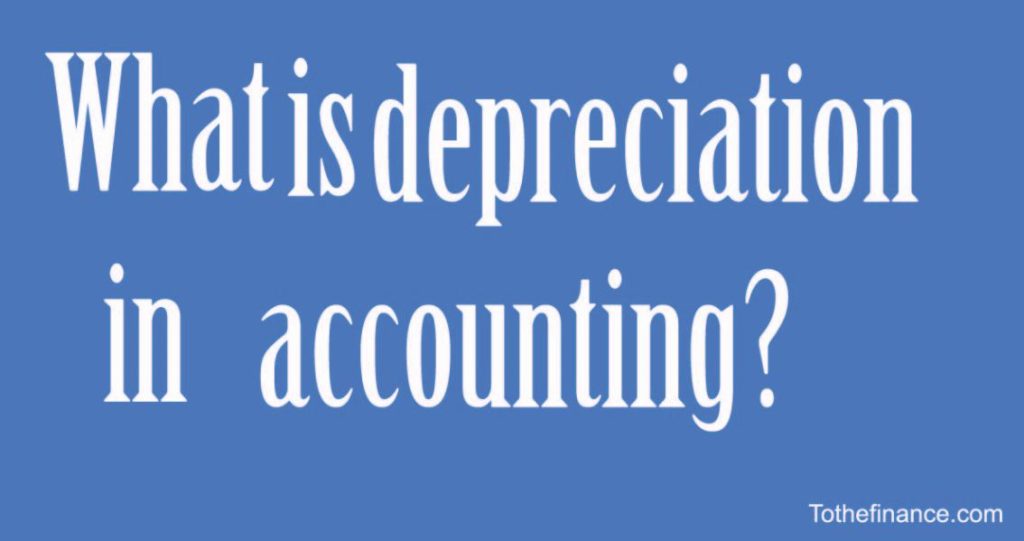 What is depreciation in accounting?